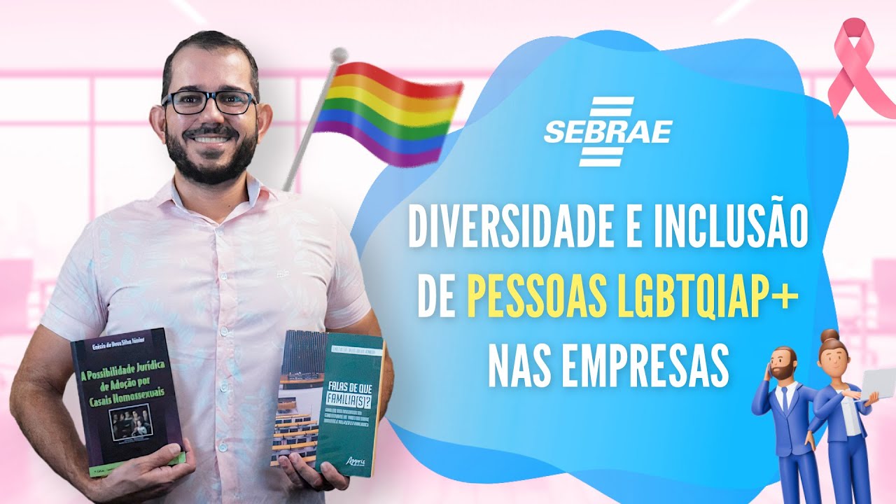 Diversidade e Inclusão de Pessoas LGBTQIAP+ nas empresas  | com Dr. Enézio de Deus
