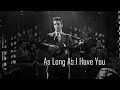 ELVIS PRESLEY - As Long As I Have You (New Edit). 4K