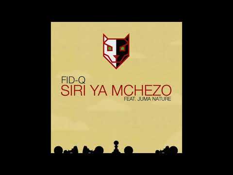 Fid Q - Siri ya Mchezo Feat Juma Nature (Official Audio)