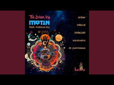 The Dream Trip feat. Maloua Lou