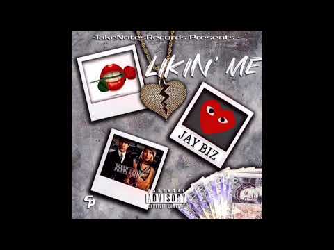 Jay Biz - Liking me [Official Audio]