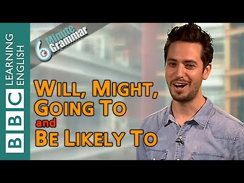 Talking about the future - 6 Minute Grammar
