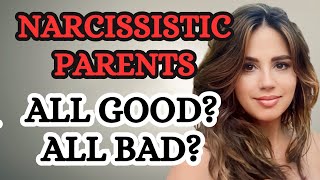 How to View Narcissistic Parents As An Adult