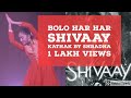 Bolo Har Har (Shivaay) - Kathak by Shradha
