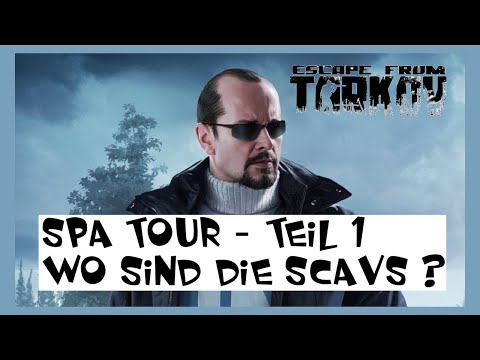 Spa Tour Teil 1 - Wo sind SCAVs wenn man Sie braucht?