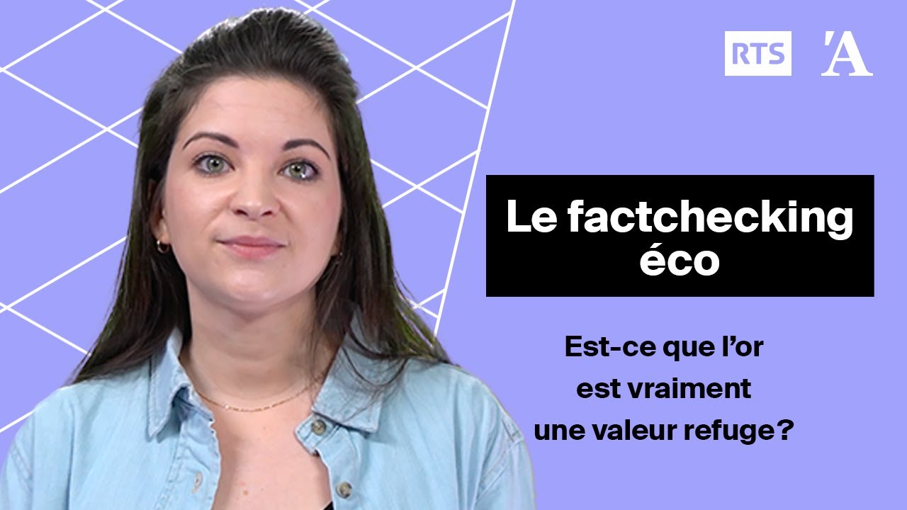 Est-ce que l'or est vraiment une valeur refuge ?