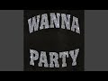 Wanna Party