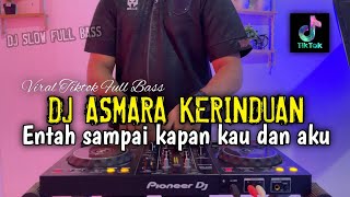 Download lagu DJ ASMARA KERINDUAN - DJ ENTAH SAMPAI KAPAN KAU DAN AKU FULL BASS mp3 Download lagu DJ ASMARA KERINDUAN - DJ ENTAH SAMPAI KAPAN KAU DAN AKU FULL BASS mp3