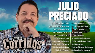 Precious October - Los 20 mejores temas de Julio Preciado - Pure Corridos Mix