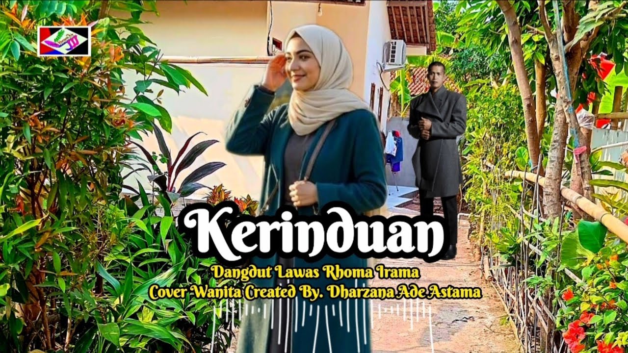 KERINDUAN - Lagu Dangdut Lawas Rhoma Irama - Cover Wanita Created By. Dharzana Ade Astama