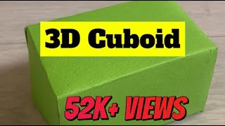 How to make paper 3 D Cuboid  #papercuboid #3dshap