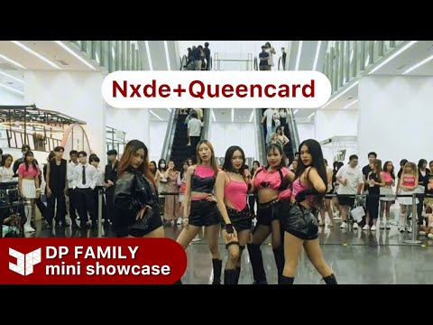 [ DP FAMILY mini showcase ] DP NEW GIRLS cover (G)I-DLE - Nxde+Queencard @Siamscape