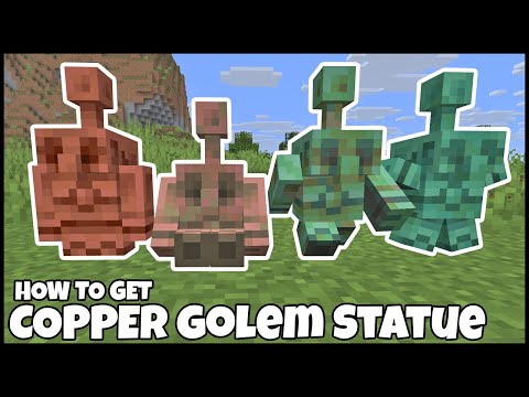How To Get COPPER GOLEM STATUE In MINECRAFT