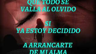 Te Olvidare -- Bronco ( Con letra )