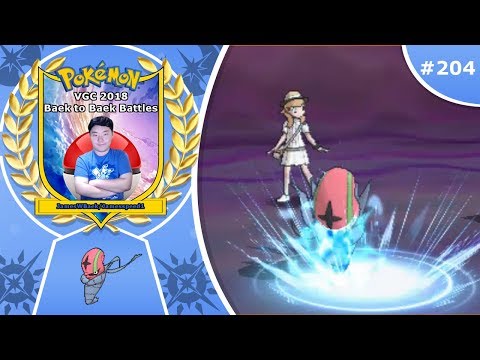 "Gotta Go Fast!" Pokémon Ultra Sun & Moon VGC 2018 Baek to Baek Battles - Episode 204