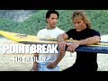 POINT BREAK 1991 Trailer 1 Patrick Swayze Keanu Reeves