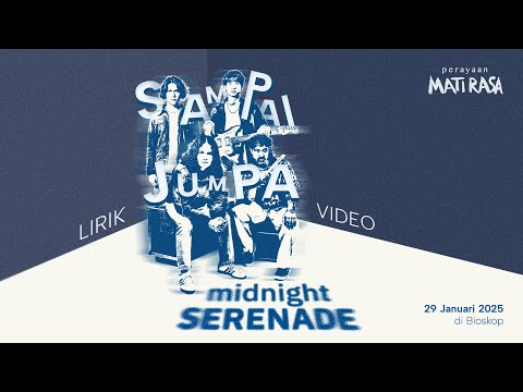 Midnight Serenade - Sampai Jumpa (Official Lyric Video) | Perayaan Mati Rasa