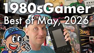 1980sGamer: Best Of May, 2026