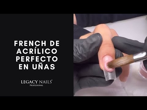 FRENCH DE ACRÍLICO PERFECTO EN UÑAS │ VIDEO TUTORIAL │ LEGACY NAILSV