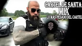 🔥CARTEL DE SANTA 2025💀 | El MIX Más Duro &amp; Pesado del Año 🚀🔥