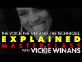 EXPLAINED MASTERCLASS || With Vickie Winans