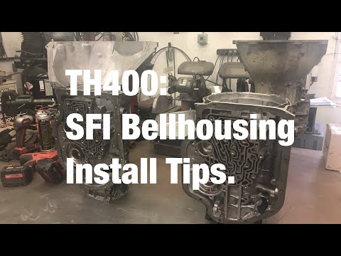 TH400: SFI Bellhousing Install Tips.