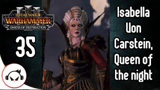 Total War: Warhammer 3 | Omens of Destruction |  Isabella & Vlad | Part 35  [No Commentary] 