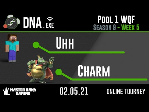DNA.EXE S9:W5 - Uhh (Steve) Vs. Charm (King K Rool) - Pool 1 WQF