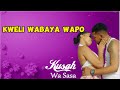 Kusah - Huyu wa Sasa (wa Sasa) Lyric Video by HolyKing Media
