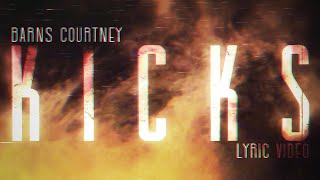 Barns Courtney - Kicks (Lyric Video)