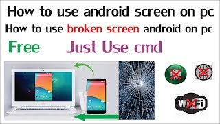 how to use android mirror screen on pc (broken Screen to Pc) use cmd (Urdu/Hindi)