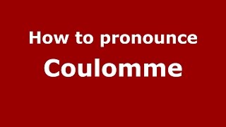 How to pronounce Coulomme