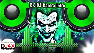 RK DJ Karera  DJ Intro Ad  DJ Akshay Karera  DJ4Xi