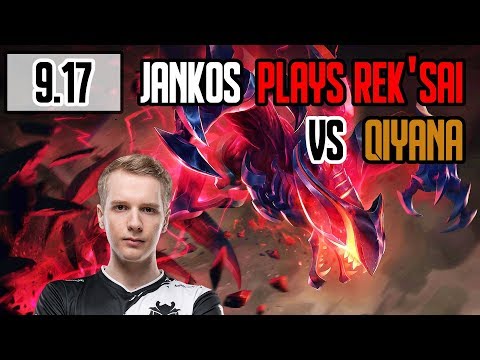 JANKOS PLAYS REK'SAI VS QIYANA | Jungle | Challenger Full Gameplay | League of Legends 9.17