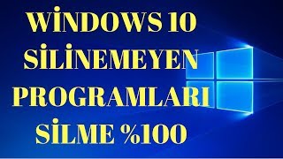 Windows 10 Silinmeyen Dosyaları ve Programları S