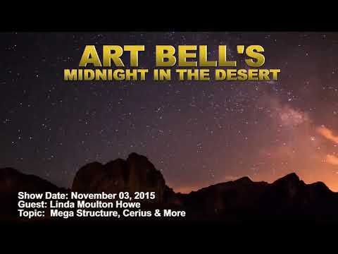 Art Bell MITD - Linda Moulton Howe -  Mega Structure, Cerius And More