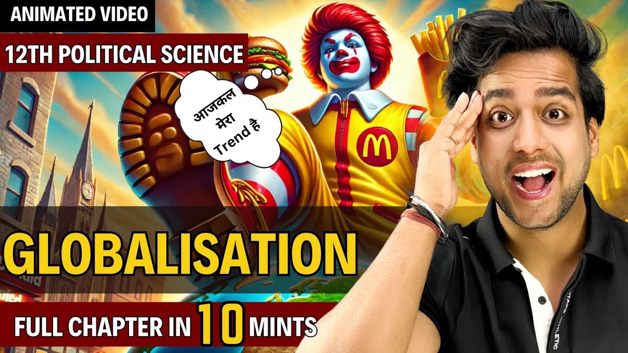 Globalisation class 12 Political Science | Class 12 Political Science chapter 7  | one shot |