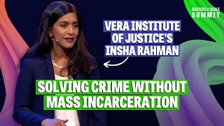 How we can solve crime & end mass incarceration (with Insha Rahman) | Masters of Scale Summit 2024