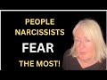 Who Do Narcissists FEAR The Most Narcissist Exposure
