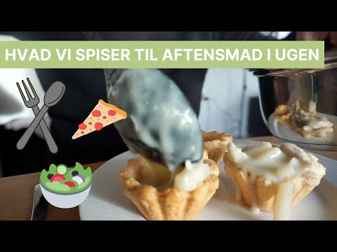 HVAD VI SPISER PÅ EN UGE // AFTENSMAD