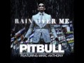 Pitbull feat. Marc Anthony - Rain Over Me (Prod. by ...