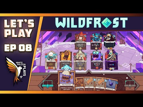 Wildfrost - EP 08 | GamePlay | Let's Play (Tricky, Roguelike Deckbuilder!) - YouTube