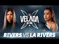 RIVERS VS LA RIVERS | LA VELADA DEL AÑO 3