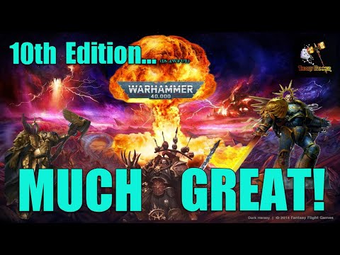 Does 10th Edition Suck? - Warhammer 40k 10th Edition DRIVES ME CRAZY