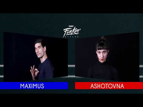 SNIPES FUNKIN STYLEZ 2018 - FREESTYLE (MATM) BEST 8 - MAXIMUS vs. ASHOTOVNA