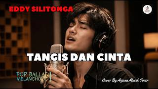 Download lagu TANGIS DAN CINTA - EDDY SILITONGA | Cover Lagu Nostalgia | Tembang Kenangan mp3 Download lagu TANGIS DAN CINTA - EDDY SILITONGA | Cover Lagu Nostalgia | Tembang Kenangan mp3