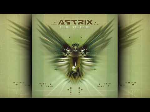 Astrix - Eye to Eye [Full Album]