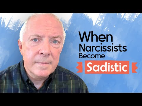 When Narcissists Become Sadistic