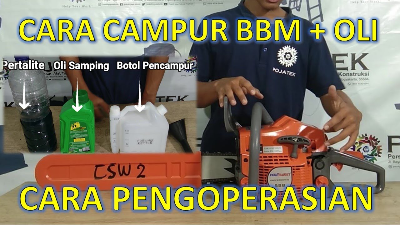 Tutorial / Cara Pakai Pengoperasian Mesin Chainsaw (Gergaji Mesin Senso) dan Cara Campur Oli Samping