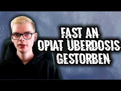 Ich bin fast an einer Überdosis gestorben